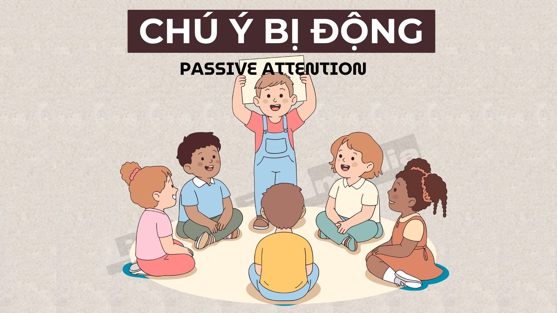 Chú ý bị động